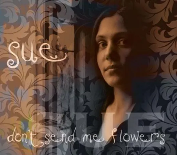 Bild: Don't send me flowers - die Maxi-Single von Newcomerin SUE mit hochwertig produzierten Pop-Balladen