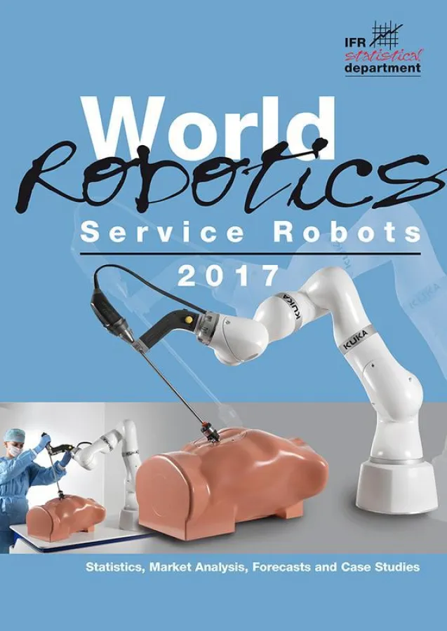 »World Robotics 2017 Service Robots – Statistics, Market Analysis, Forecasts and Case Studies« (IFR)