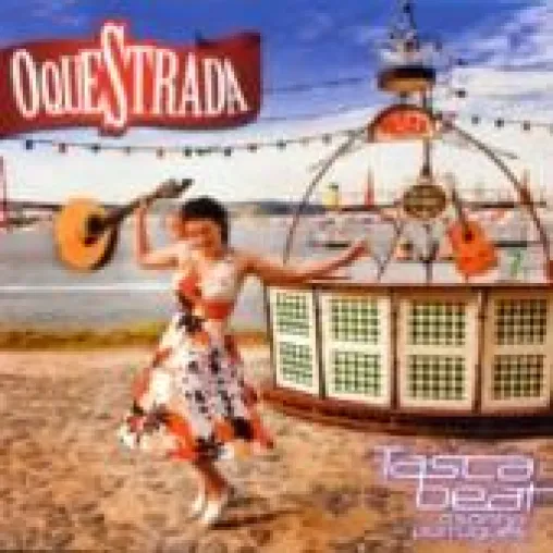 Bild: OqueStrada - Tasca beat – o sonho português – mit dem Sommerhit „Oxalá Te Veja“