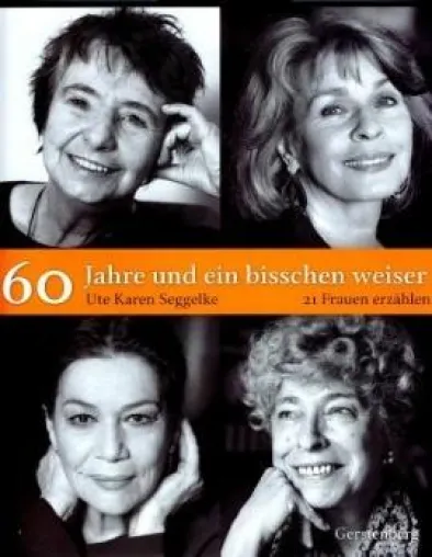Bild: Verlag Gerstenberg - »60 Jahre und ein bisschen weiser«
