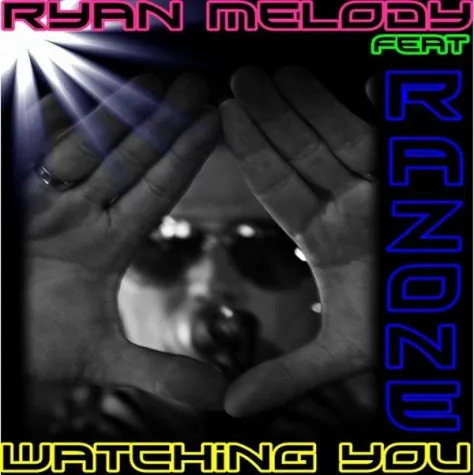 Bild: Ryan Melody – Die neue Single “Watching you” feat. Razone ab sofort bei ITunes erhältlich