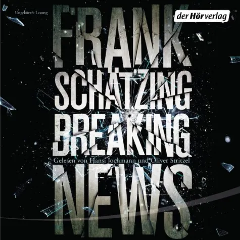 Bild: Rezension : "Breaking News" - Frank Schätzing