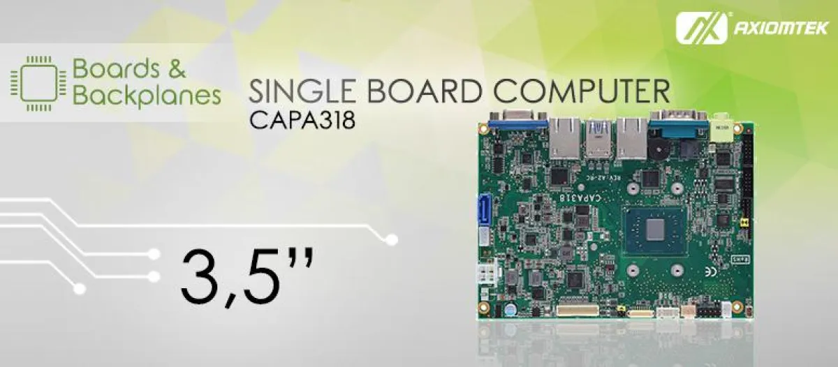 CAPA318 – Neues Embedded Motherboard von AXIOMTEK