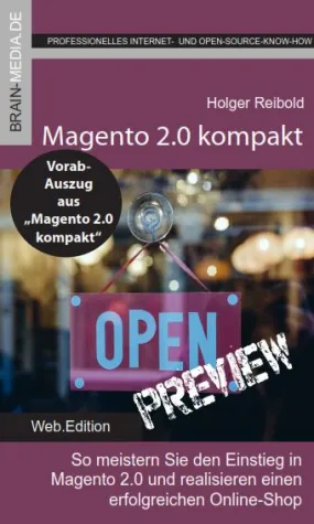 Magento 2.0 kompakt – Vorabversion zum kostenlosen Download Bild: Magento 2.0 kompakt – Vorabversion zum kostenlosen Download