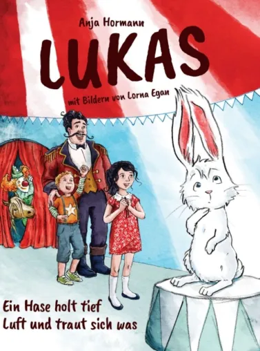 Lukas - Ein Hase holt tief Luft und traut sich was - Ein modernes Märchen zum Vorlesen Bild: Lukas - Ein Hase holt tief Luft und traut sich was - Ein modernes Märchen zum Vorlesen