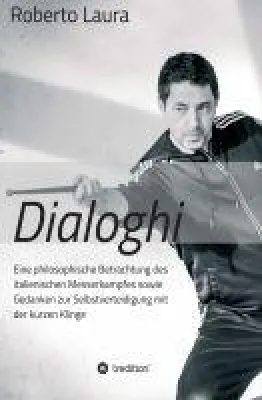 Bild: Dialoghi - Sachbuch erklärt den volkstümlichen italienischen Messerkampf