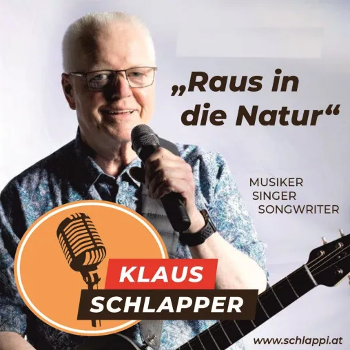 Raus in die Natur - der neue Schlager von Klaus Schlapper Bild: Raus in die Natur - der neue Schlager von Klaus Schlapper