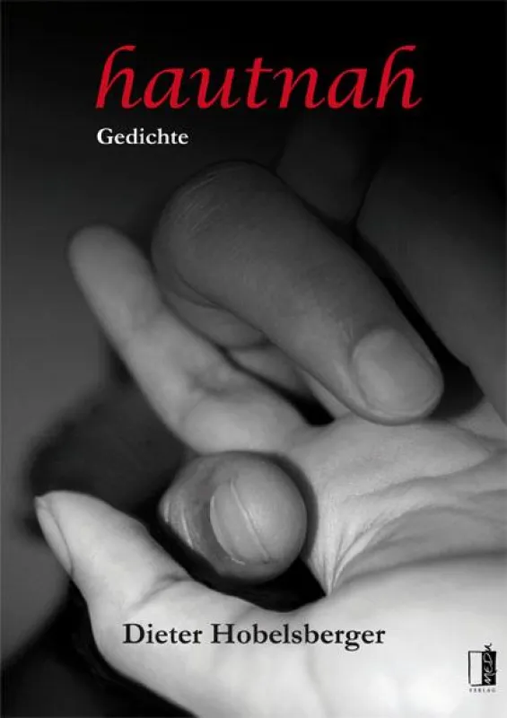 Dieter Hobelsberger: hautnah