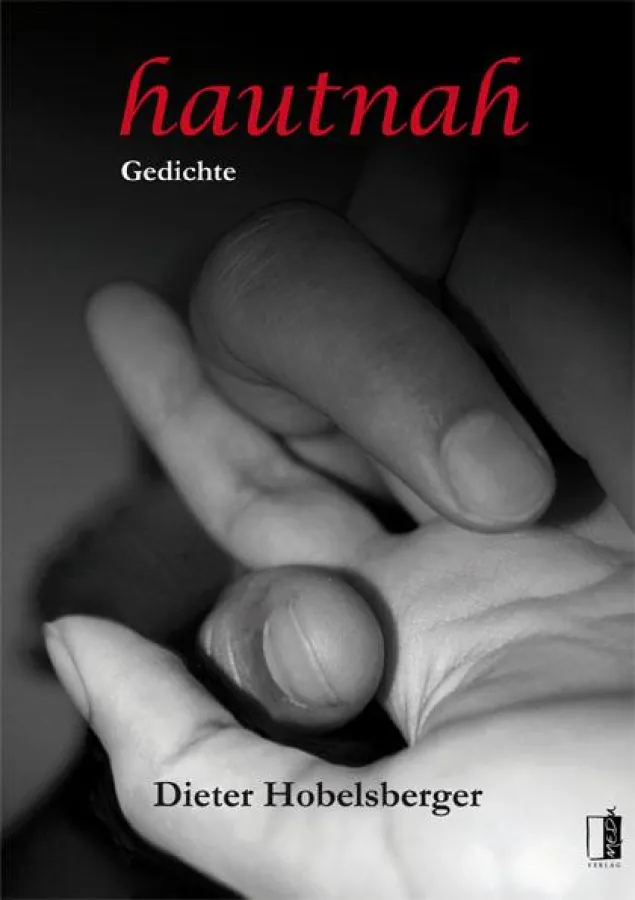 Dieter Hobelsberger: hautnah