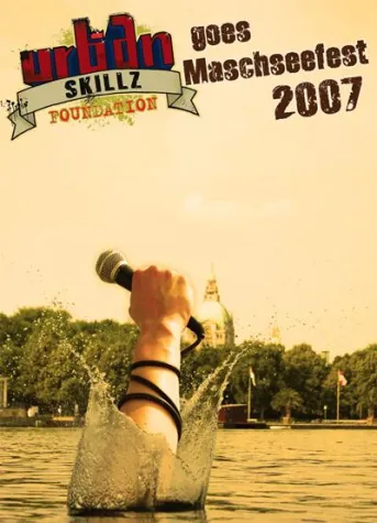 Urban Skillz goes Maschseefest 2007 Bild: Urban Skillz goes Maschseefest 2007