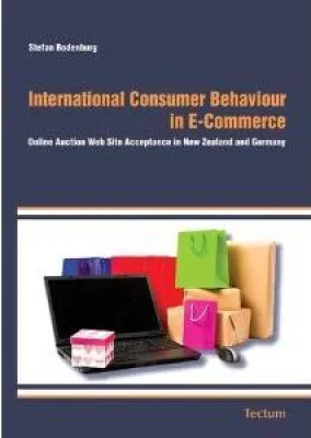 Bild: International Consumer Behaviour in E-Commerce: Online Auction Web Site Acceptance in New Zealand and Germany