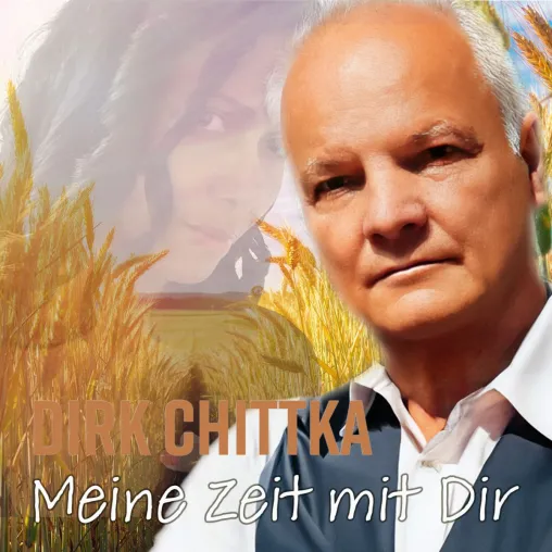 Bild: Meine Zeit mit Dir - der neue Sprechsong von Dirk Chittka 