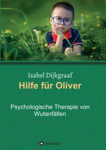 Bild: Hilfe für Oliver - Psychologische Therapie von Wutanfällen