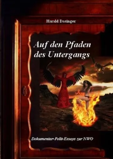 Bild: Auf den Pfaden des Untergangs