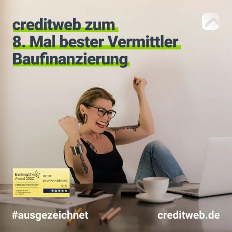 creditweb zum 8. Mal bester Vermittler Baufinanzierung Bild: creditweb zum 8. Mal bester Vermittler Baufinanzierung