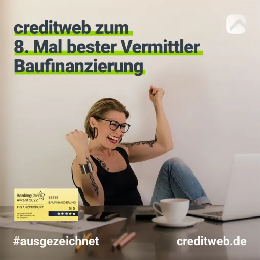 creditweb zum 8. Mal bester Vermittler Baufinanzierung Bild: creditweb zum 8. Mal bester Vermittler Baufinanzierung