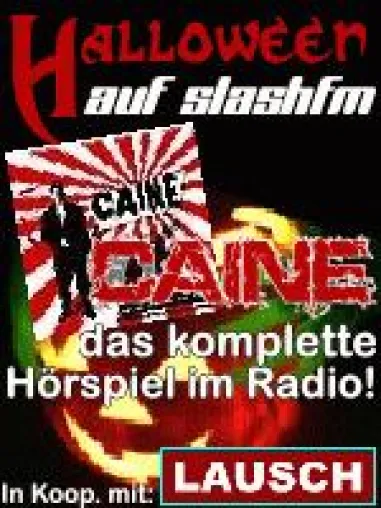 Bild: Komplettes Hörspiel \"Caine\" als Halloween-Special auf Radio slashFM