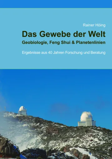 Bild: Neue Ausgabe von „Das Gewebe der Welt – Geobiologie, Feng Shui & Planetenlinien“