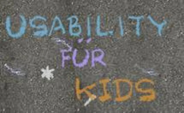 Usability für Kids - Kinderleicht und spielend einfach Bild: Usability für Kids - Kinderleicht und spielend einfach