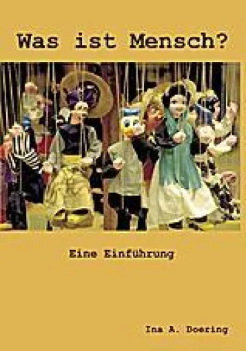 Buch „Was ist Mensch?“ – Eine Einführung – im BoD-Verlag erschienen Bild: Buch „Was ist Mensch?“ – Eine Einführung – im BoD-Verlag erschienen