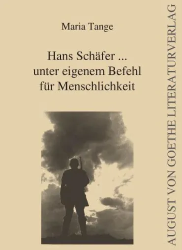 Ein Zeugnis des Krieges – Maria Tange publiziert Kriegsbiografie im August von Goethe Literaturverlag Bild: Ein Zeugnis des Krieges – Maria Tange publiziert Kriegsbiografie im August von Goethe Literaturverlag