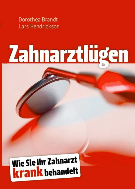 Zahnarztlügen