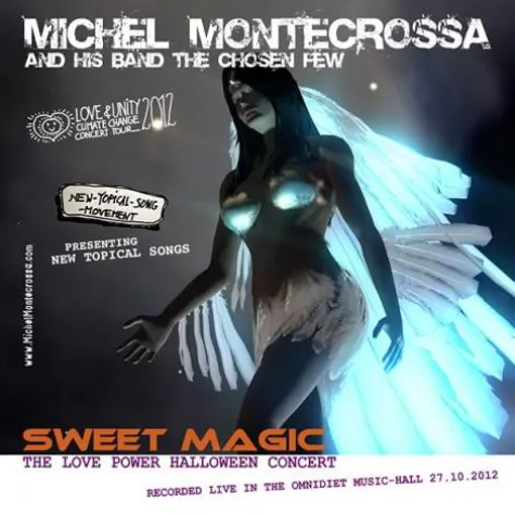 Bild: Sweet Magic: Michel Montecrossa's Love Power Halloween Concert Doppel-CD mit 28 New-Topical & Cyberrock Songs