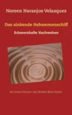 Gratis Rezensionsexemplare - Neuerscheinung: Das sinkende Hebammenschiff Bild: Gratis Rezensionsexemplare - Neuerscheinung: Das sinkende Hebammenschiff