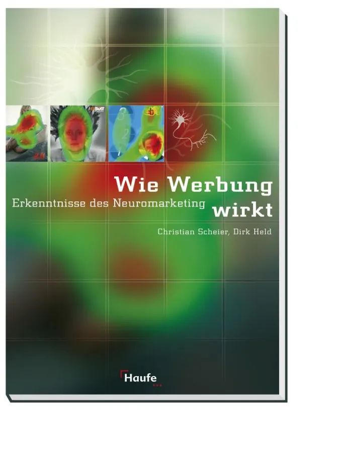 Wie Werbung wirkt - Erkenntnisse des Neuromarketing