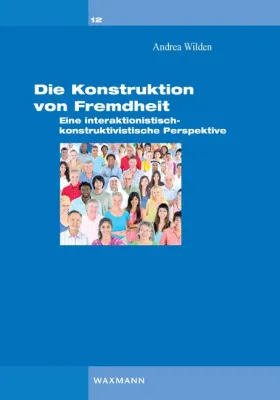 Bild: Buchveröffentlichung: "Die Konstruktion von Fremdheit"