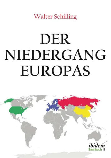Bild: Steht der Niedergang Europas kurz bevor?
