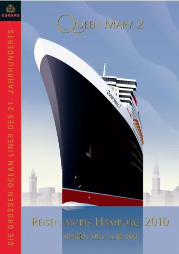 Queen Mary 2 - 2010 vier Mal in Hamburg Bild: Queen Mary 2 - 2010 vier Mal in Hamburg