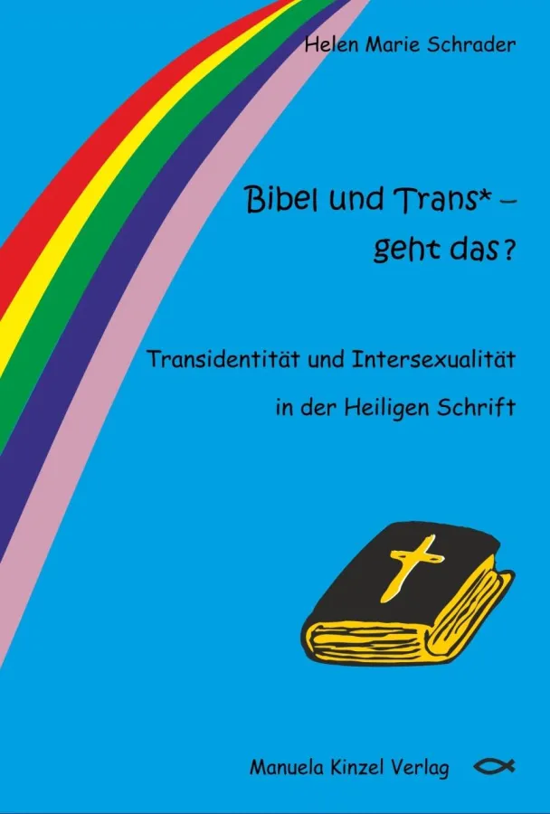 Bibel und Trans* – geht das ?