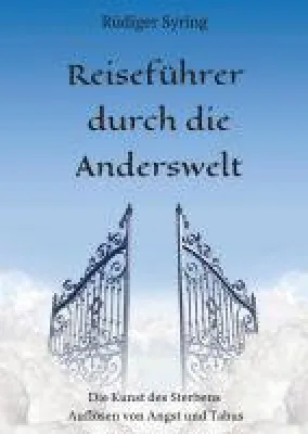 Bild: Reiseführer durch die Anderswelt - eine Anleitung zum Entschlüsseln von Tabus