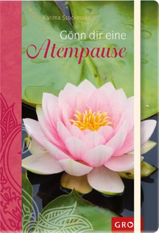 Gönn dir eine Atempause, GROH Verlag