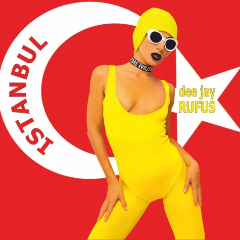 Istanbul - der neue Instrumentalhit von Dee Jay Rufus Bild: Istanbul - der neue Instrumentalhit von Dee Jay Rufus