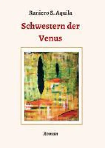 Schwestern der Venus - ein prickelnder Roman entführt auf die Insel der Träume Bild: Schwestern der Venus - ein prickelnder Roman entführt auf die Insel der Träume