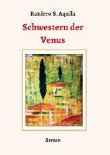 Schwestern der Venus - ein prickelnder Roman entführt auf die Insel der Träume Bild: Schwestern der Venus - ein prickelnder Roman entführt auf die Insel der Träume
