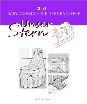 Bild: Buchvorstellung: UNSER STERN, großes interaktives Babytagebuch & umfangreicher Elternratgeber