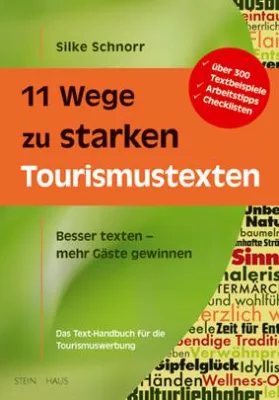 Bild: Erstes Textfachbuch für den Tourismus: „11 Wege zu starken Tourismustexten“
