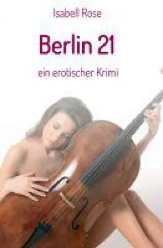 Berlin 21 - Mehr als nur ein Mordfall Bild: Berlin 21 - Mehr als nur ein Mordfall