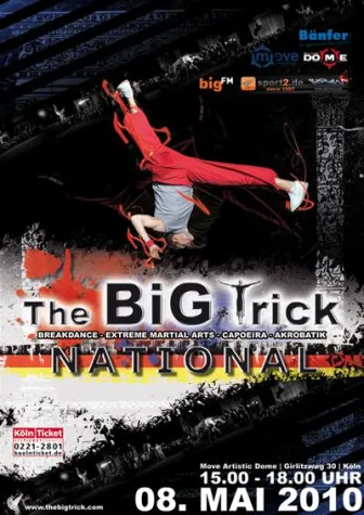 The BiG Trick - Germany - 08.04.2010 Bild: The BiG Trick - Germany - 08.04.2010