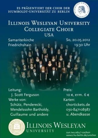 Bild: Illinois Wesleyan University Collegiate Choir nur am 20. Mai in Berlin