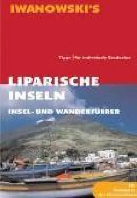 Iwanowski’s Reise- und Wanderführer Liparische Inseln Bild: Iwanowski’s Reise- und Wanderführer Liparische Inseln