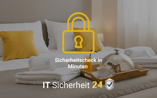 Bild: ITSicherheit24 stellt digitalen Security-Check für Hotels vor