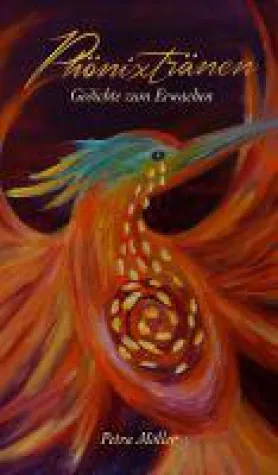 Bild: Phönixtränen - ein Lyrikband voller spiritueller Poesie und grafischer Kunst