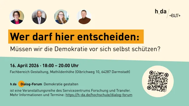 Bild: „Alle Macht dem Volke?“ Achtes h_da Dialog-Forum am Do., 16.04., mit Innenminister Prof. Dr. Roman Poseck
