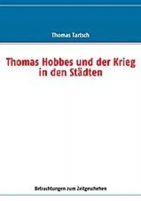 Thomas Hobbes im Zeitalter der Postdemokratie - Neuer Essay erschienen Bild: Thomas Hobbes im Zeitalter der Postdemokratie - Neuer Essay erschienen