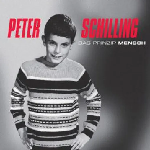 Bild: Peter Schilling - Das Prinzip Mensch - VÖ 05.05.2006
