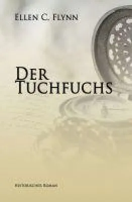 Bild: Der Tuchfuchs - Historischer Roman